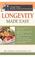 Longevity Made Easy: (English)