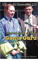 U.S. vs. Ed Rosenthal 2.0 - The Re-Trial of the Ganja Guru