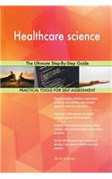Healthcare science The Ultimate Step-By-Step Guide