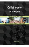 Collaboration Managers A Complete Guide - 2019 Edition