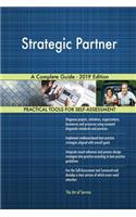 Strategic Partner A Complete Guide - 2019 Edition