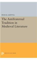 Antifraternal Tradition in Medieval Literature