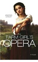 Farm Girl's Opera