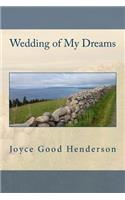 Wedding of My Dreams