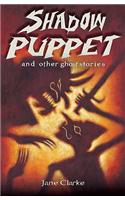 Shadow Puppet and other ghost stories: (White Wolves: Comparing Fiction Genres)