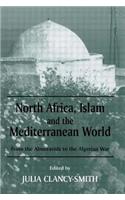 North Africa, Islam and the Mediterranean World: From the Almoravids to the Algerian War