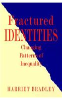Fractured Identities