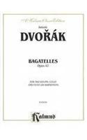 Bagatelles, Opus 47 for Two Violins, Cello and Piano (or Harmonium)