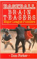 Baseball Brain Teasers Major League Puzzlers