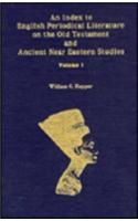An Index to English Periodical Literature on the Old Testament and Ancient Near Eastern Studies