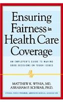 Ensuring Fairness in Health Care Coverage