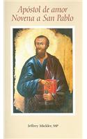Apostol de Amor Novena A San Pablo = Novena to St. Paul, the Apostle of Love