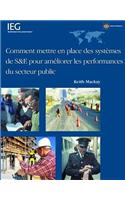Comment Mettre En Place DES Systemes De S & E Pour Ameliorer Les Performances Du Secteur Public