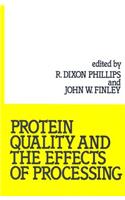 Protein Quality and the Effects of Processing