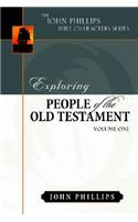 Exploring People of the Old Testament: Volume 1