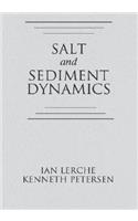 Salt and Sediment Dynamics