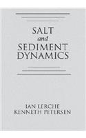 Salt and Sediment Dynamics