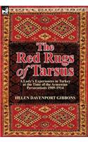 The Red Rugs of Tarsus