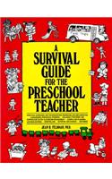 Survival Guide for the Preschool Teacher