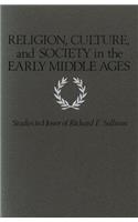 Religion, Culture, and Society in the Early Middle Ages