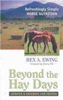 Beyond the Hay Days: Refreshingly Simple Horse Nutrition