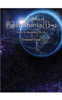 The Encyclopedia of Radiochemistry Volume IV