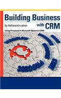 Building Business with Crm