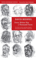 Every Writer Has a Thousand Faces (10th Anniversary Edition, Revised)