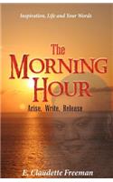 Morning Hour