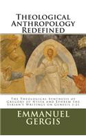 Theological Anthropology Redefined: The Theological Synthesis of Gregory of Nyssa and Ephrem the Syrian's Writings on Genesis 3:21