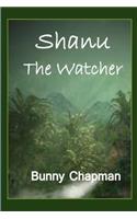 Shanu The Watcher
