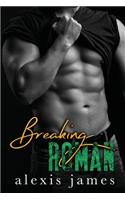 Breaking Roman