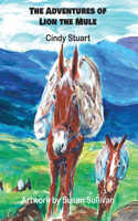 Adventures of Lion the Mule