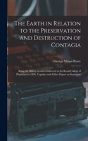 Earth in Relation to the Preservation and Destruction of Contagia