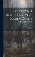 Die Chronik Bernolds Von St. Blasien, Zweite Auflage