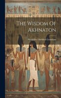 Wisdom Of Akhnaton