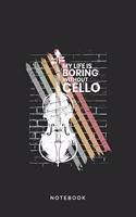 Cello Instrument Art Graphic Notebook