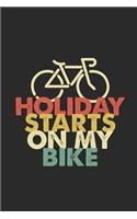 Holiday Starts On My Bike