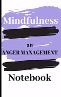 Mindfulness An Anger Management Notebook