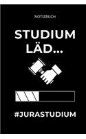 Notizbuch Studium Läd... #jurastudium: A5 Notizbuch LINIERT für Anwälte Juristen - Geschenkidee für Studenten - Abitur - Studium - Jura - Geburtstag - Lustiger Spruch - Studentenbuch