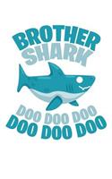 Brother Shark Doo Doo Doo