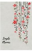 Simple Planner: One Year Weekly and Monthly Undated Planner