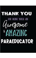 Thank You For Being Such An Awesome & Amazing Paraeducator