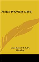Perles D'Orient (1864)