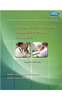 Forrest General Medical Center Advanced Medical Transcription Course