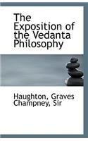 The Exposition of the Vedanta Philosophy