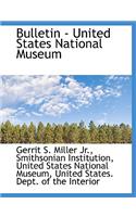 Bulletin - United States National Museum