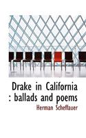 Drake in California: Ballads and Poems