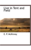 Live in Tent and Field