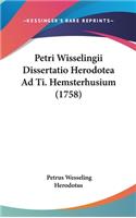 Petri Wisselingii Dissertatio Herodotea Ad Ti. Hemsterhusium (1758)